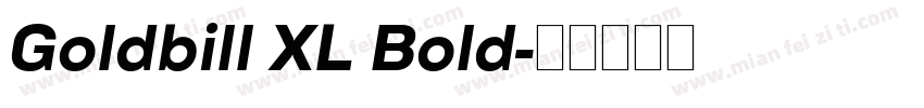 Goldbill XL Bold字体转换